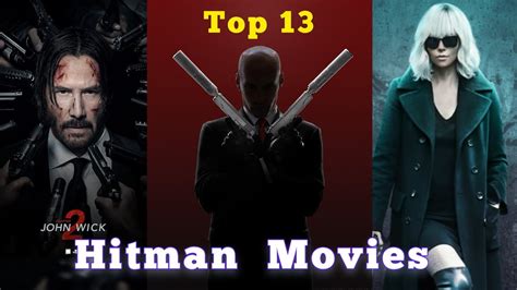 Top 13 Hitman movie | John Wick | Assassin - YouTube