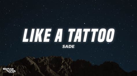 Sade - Like a Tattoo (Lyrics) - YouTube