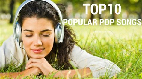 Top 10 Most Popular Pop Songs 2017 ( Billboard 100 ) - YouTube