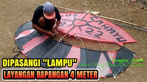 LAYANGAN BAPANGAN 4meter FULL LAMPU HD - YouTube