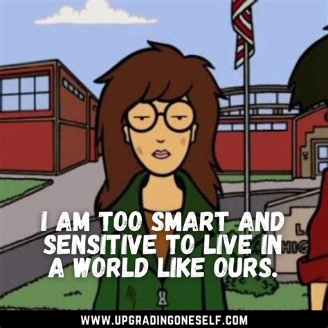 Top 15 Relatable Quotes From The Daria About Life - Upgrading Oneself