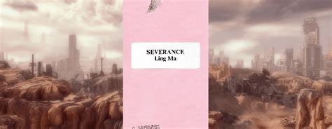 Severance by Ling Ma – Bookaria