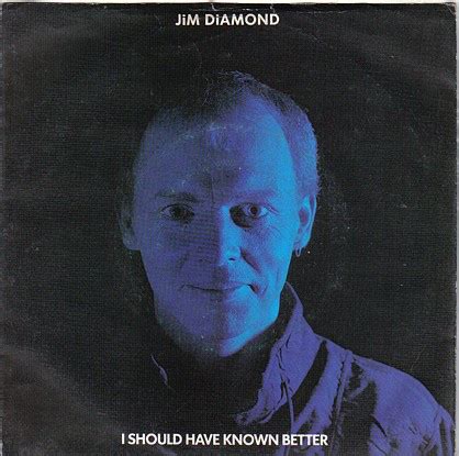 Jim Diamond - I Should Have Known Better | Releases | Discogs