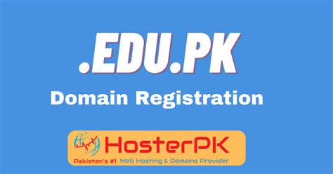 .edu.pk Domain Registration - Hoster PK Blog