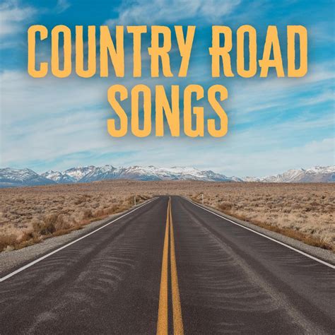 Country Road Songs - Compilation by Various Artists | Spotify