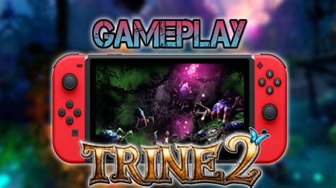 Trine 2: Complete Story | Gameplay [Nintendo Switch] - YouTube