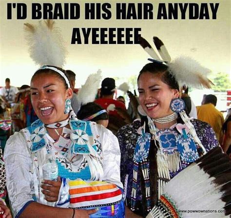 Ayeeee | Native american humor, Native american memes, Native humor