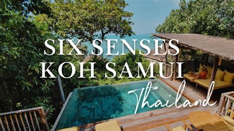 SIX SENSES KOH SAMUI ☀️🌴 - The Best Luxury Resort in Thailand (REVIEW ...