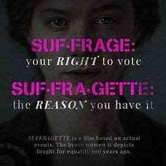 12 Best Suffragette Quotes images | Suffragette, Quotes, The time is now