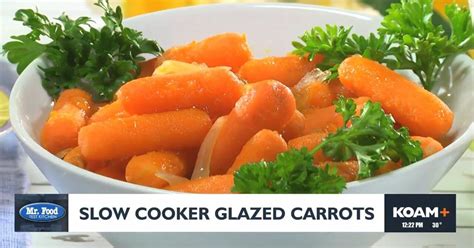 Mr. Food: Slow Cooker Glazed Carrots | Mr. Food | koamnewsnow.com