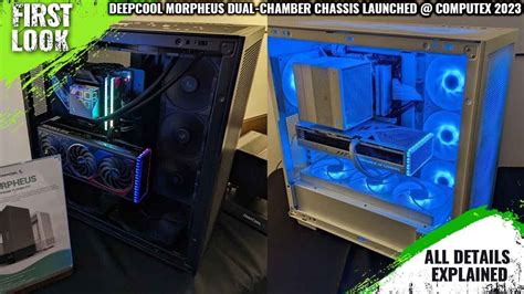 DeepCool Morpheus Dual-chamber Case Launched - Explained All Spec ...