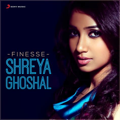 Finesse: Shreya Ghoshal Songs Download: Finesse: Shreya Ghoshal MP3 ...