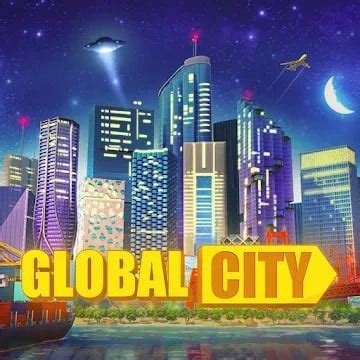 Global City v0.2.5141 - APK