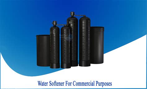 What is the Use of Water Softener for Commercial Purpose