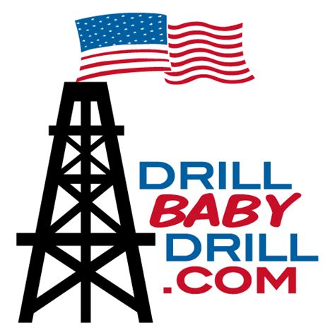 The Drill Baby Drill Campaign is part of the "American Energy Plan" to achieve "Energy ...