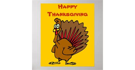 Happy Thanksgiving Silly Turkey Poster | Zazzle