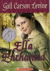 Ella Enchanted by Gail Carson Levine