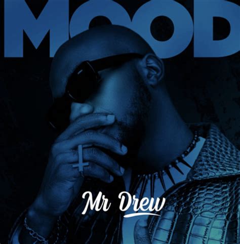 Mood Lyrics by Mr Drew | Official Lyrics | Notjustok