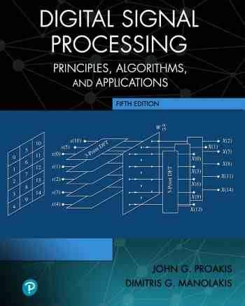 Digital Signal Processing: Principles, Algorithms and Applications, 5th ...