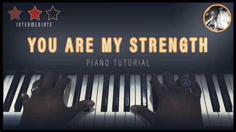 You Are My Strength (Piano Tutorial) | Music | Gospel and Spiritual