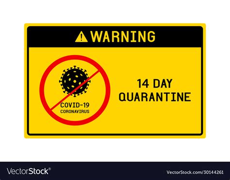 Quarantine warning sign covid-19 coronavirus Vector Image