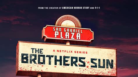 Netflix Drops Intriguing THE BROTHERS SUN Teaser Art and Synopsis Ahead ...