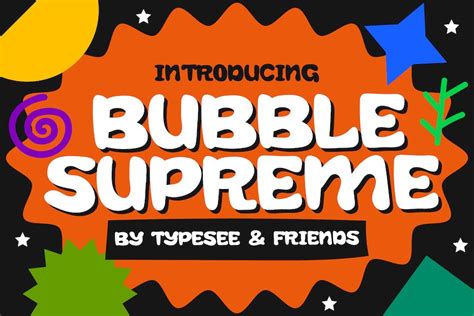 Bubble Supreme Font Free Download - FreeFontDL