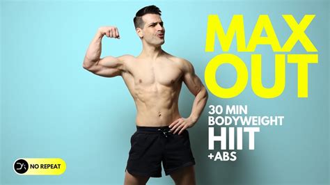 30 min MAX OUT Bodyweight HIIT Workout | NO REPEAT | + ABS - YouTube