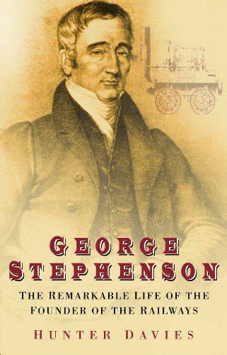 George Stephenson Biography | Biography Online