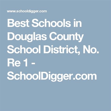 Best Schools in Douglas County School District, No. Re 1 - SchoolDigger.com | Douglas county ...