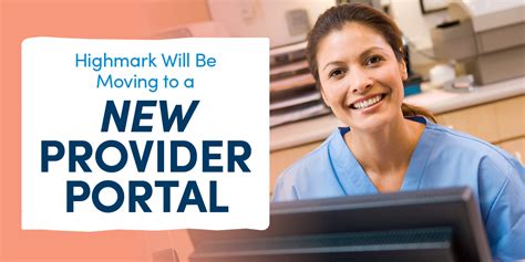 Highmark Will Be Moving to a New Provider Portal