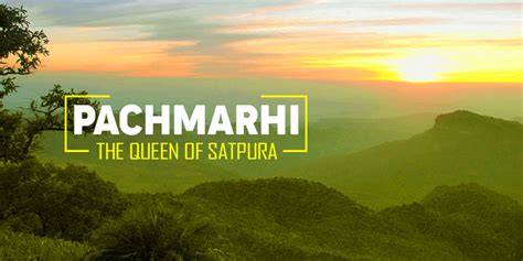 Pachmarhi - Only Hill Station in Madhya Pradesh - ChaloGhumane.com