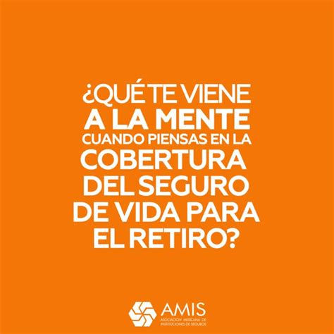 JOSE ARTURO MARTINEZ MONJARAS on LinkedIn: Seguro de vida para el retiro