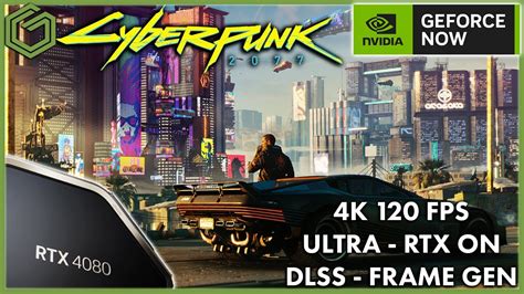 GeForce NOW - Cyberpunk 2077 - RTX 4080 TIER - ULTRA RTX ON DLSS 3 ...