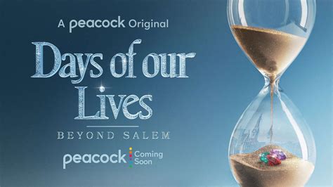 'Days of Our Lives: Beyond Salem' to Stream as Peacock Original Limited ...