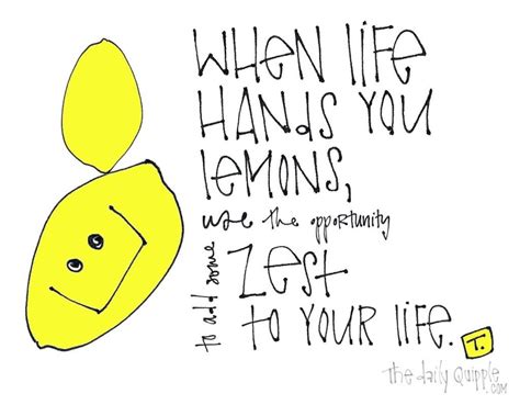 ...Or Make Lemonade | a zestful suggestion from TDQ! | The Daily Quipple | Inspirational quotes ...