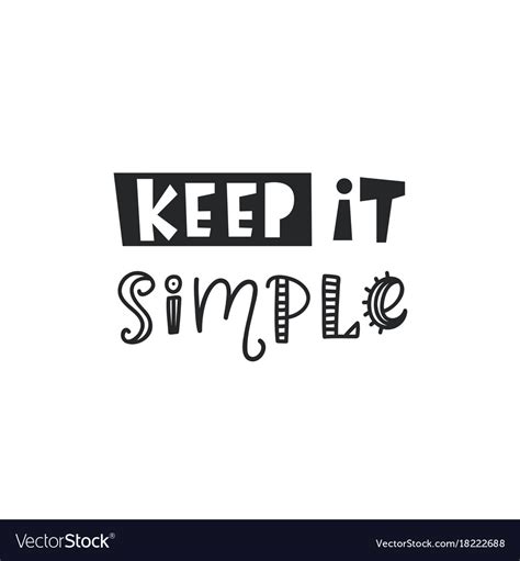 Keep it simple inspirational hipster kids poster Vector Image