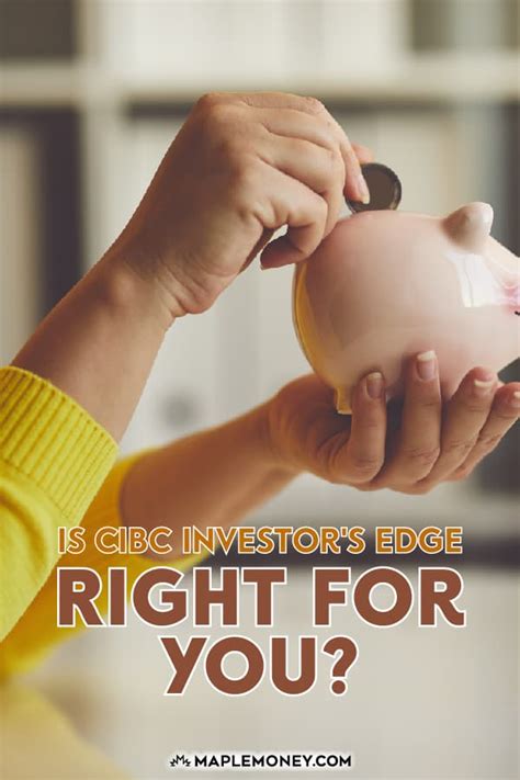 Is CIBC Investor's Edge Right for You?