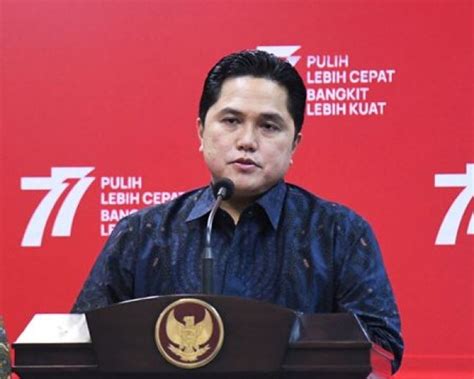 Empat Strategi Menteri BUMN Erick Thohir Kembangkan…