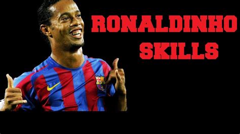 Ronaldinho Skills - Tribute to the living Legend - YouTube