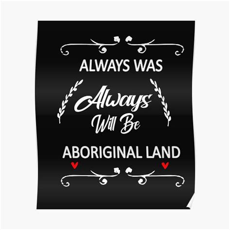 "Always Was Always Will Be Aboriginal Land,Distressed Aboriginal Flag" Poster for Sale by ...