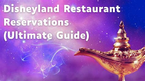 Disneyland Restaurant Reservations: Savor the Magic with this Ultimate Dining Reservation Guide ...