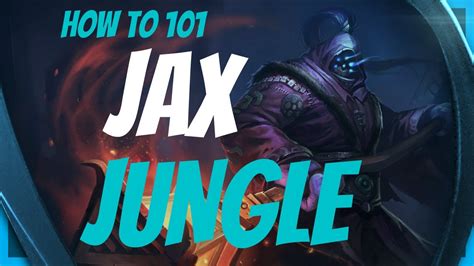 How to Jax Jungle: A beginner's guide to playing Jax in the Jungle ...