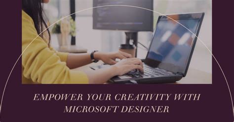 Microsoft Designer: AI-Driven Graphic Design