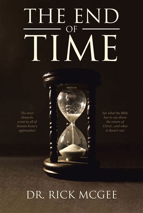 Dr. Rick McGee’s Newly Released “The End of Time” Is a Gripping Book ...