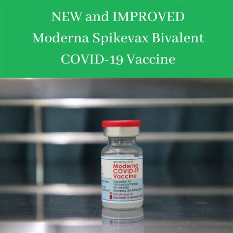 The NEW and IMPROVED Moderna Spikevax Bivalent COVID-19 Vaccine is Now Available at Chaparral ...