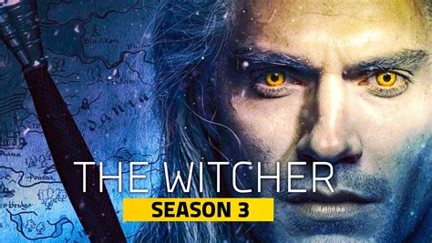 The Witcher Season 3- Everything We Know So Far