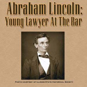 Abraham Lincoln | Illinois State Bar Association