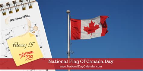 NATIONAL FLAG OF CANADA DAY - February 15 - National Day Calendar