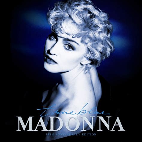 ‎True Blue (35th Anniversary Edition) de Madonna en Apple Music